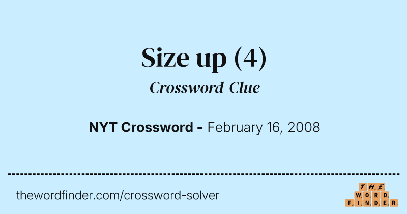 Size up crossword clue image