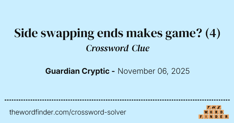 Side swapping ends makes game? crossword clue image