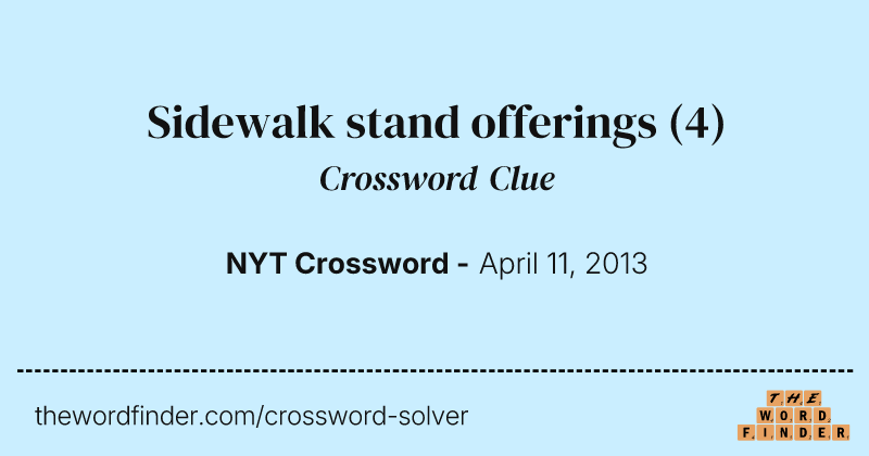 Sidewalk stand offerings crossword clue image