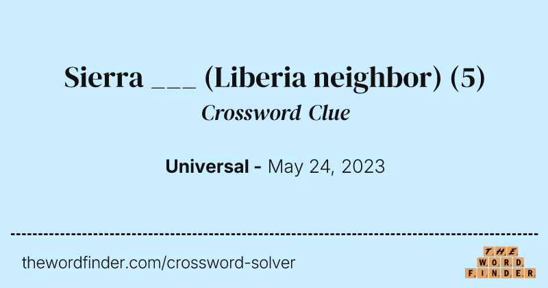 Sierra ___ (Liberia neighbor) crossword clue image