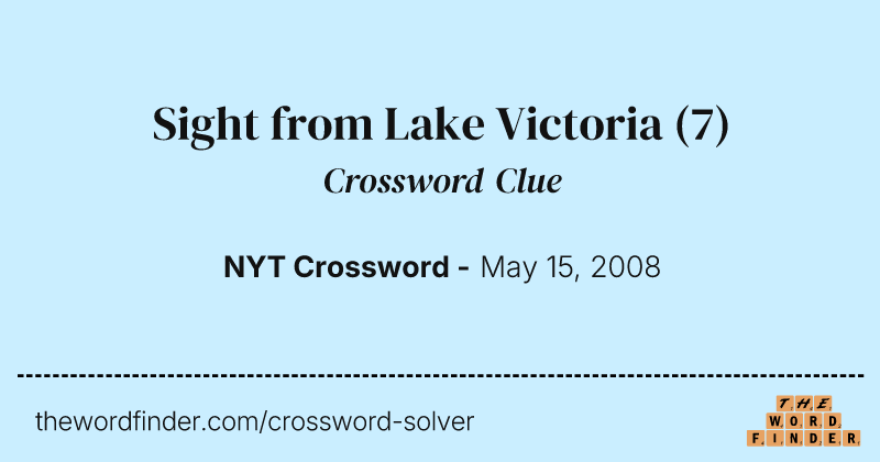 Sight from Lake Victoria crossword clue image