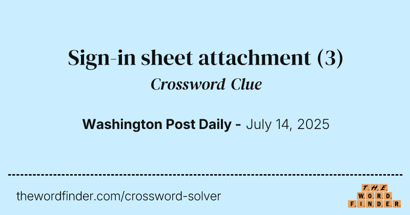 Sign-in sheet attachment crossword clue image