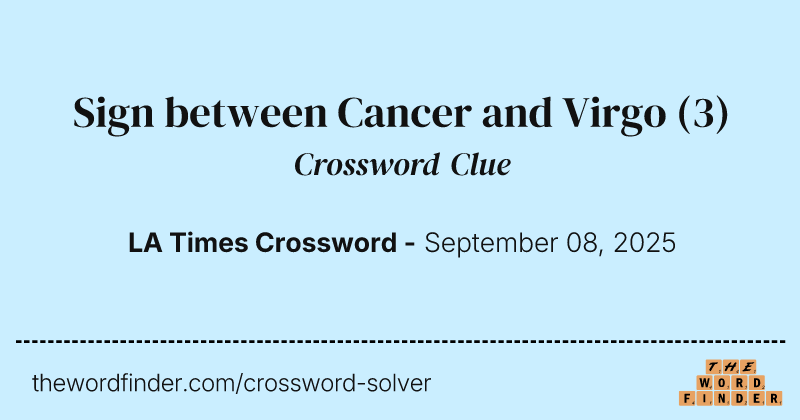 Sign between Cancer and Virgo crossword clue image