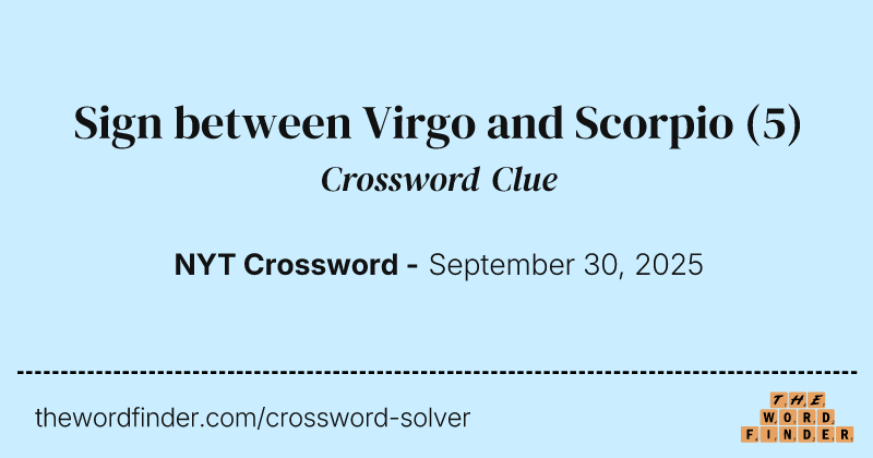 Sign between Virgo and Scorpio crossword clue image