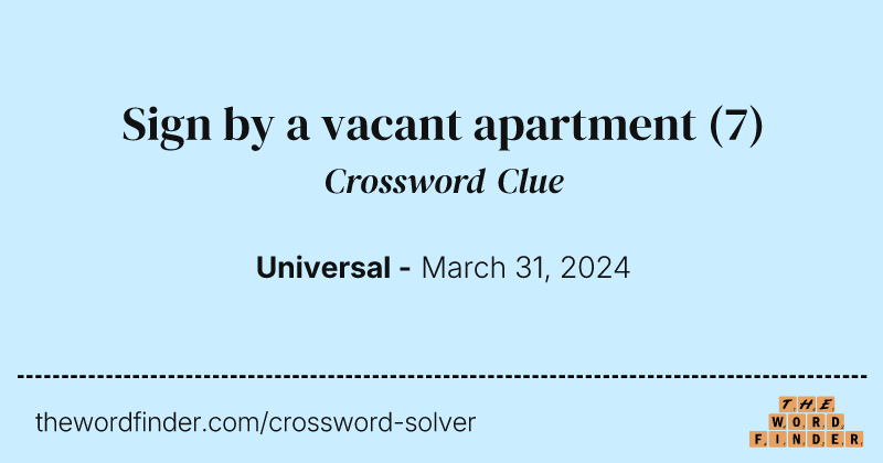 Sign by a vacant apartment crossword clue image