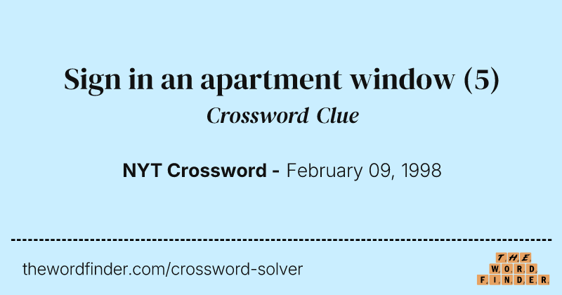 Sign in an apartment window crossword clue image