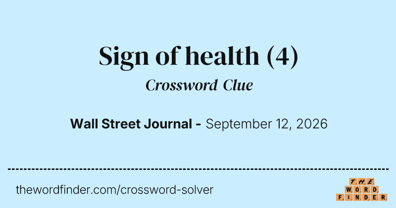 Sign of health crossword clue image