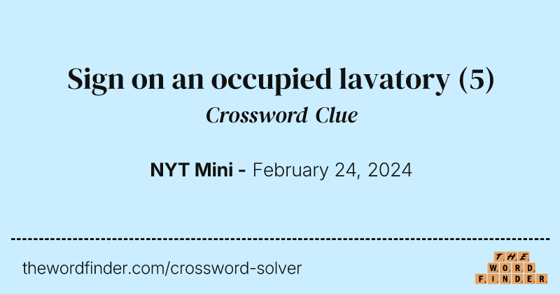 Sign on an occupied lavatory crossword clue image