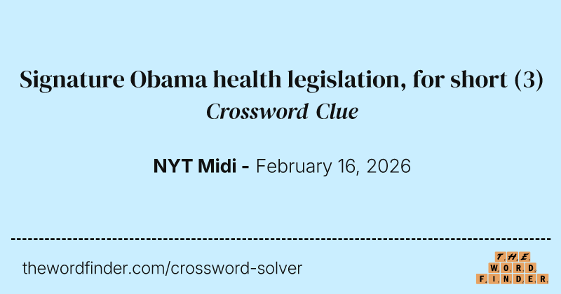Signature Obama health legislation, for short crossword clue image