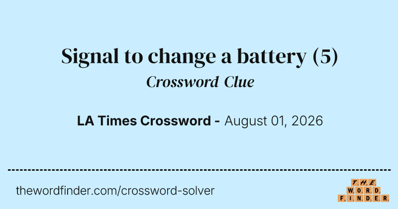 Signal to change a battery crossword clue image