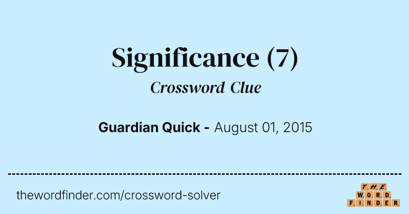 Significance crossword clue image