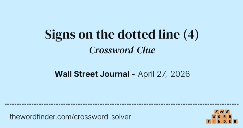 Signs on the dotted line crossword clue image