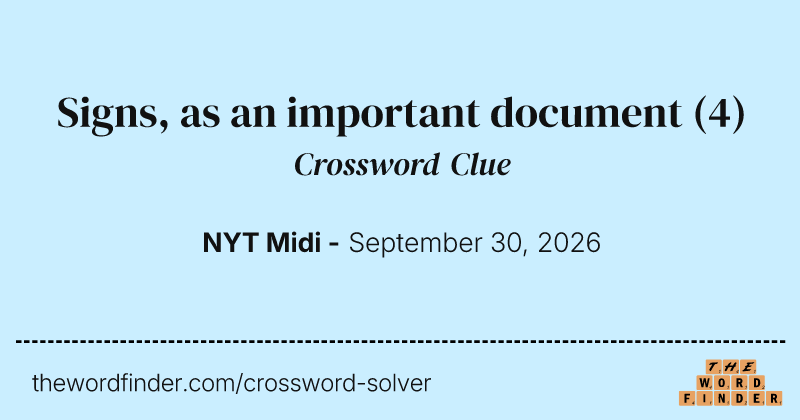 Signs, as an important document crossword clue image