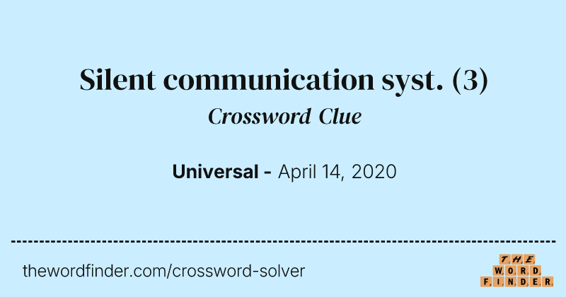 Silent communication syst. crossword clue image