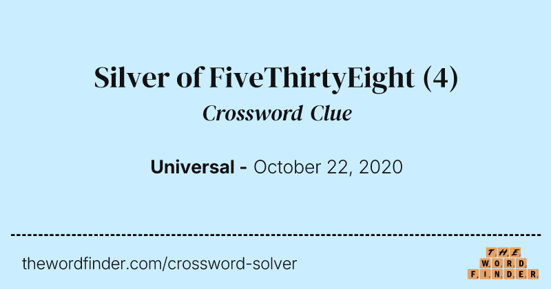Silver of FiveThirtyEight crossword clue image