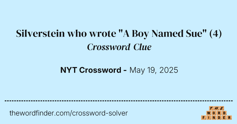 Silverstein who wrote "A Boy Named Sue" crossword clue image