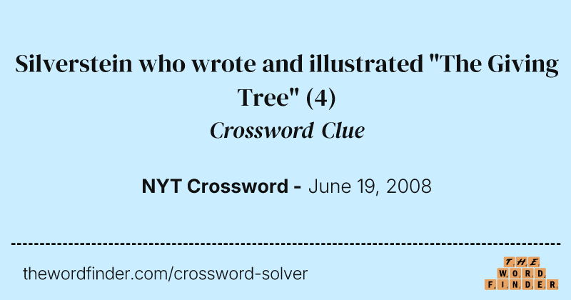 Silverstein who wrote and illustrated "The Giving Tree" crossword clue image