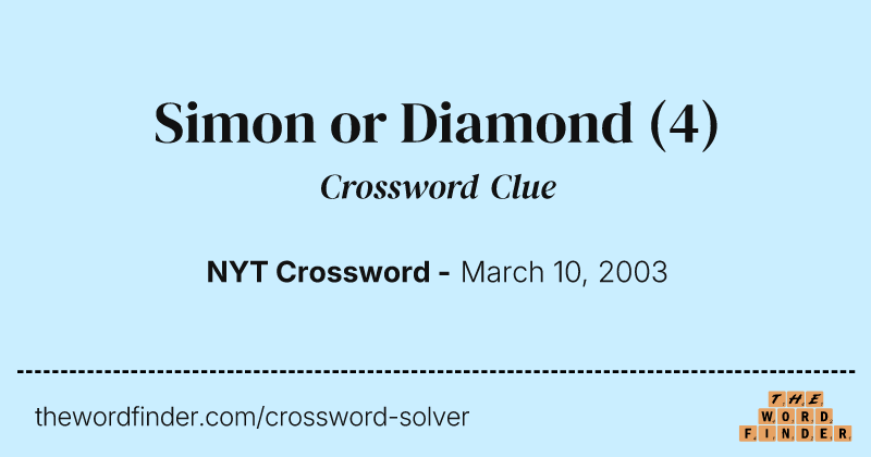 Simon or Diamond crossword clue image