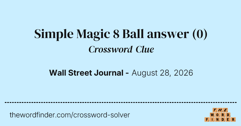Simple Magic 8 Ball answer crossword clue image