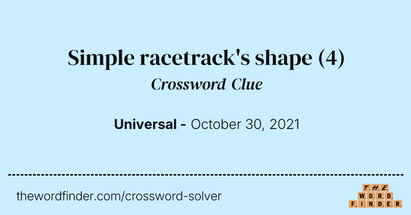 Simple racetrack's shape crossword clue image