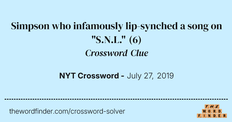 Simpson who infamously lip-synched a song on "S.N.L." crossword clue image