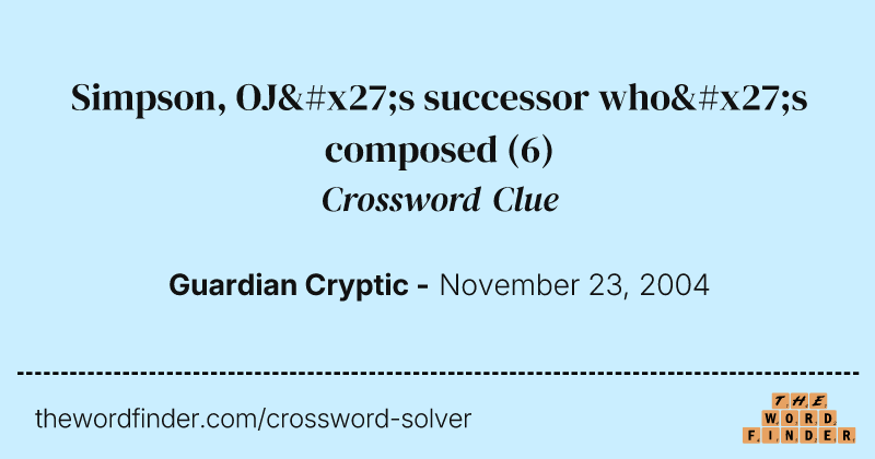 Simpson, OJ's successor who's composed crossword clue image