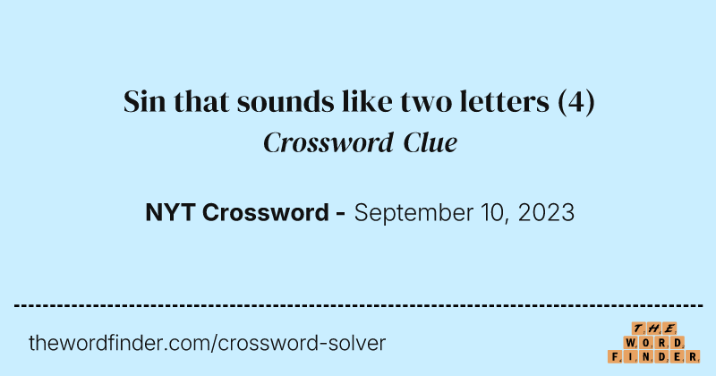 Sin that sounds like two letters crossword clue image