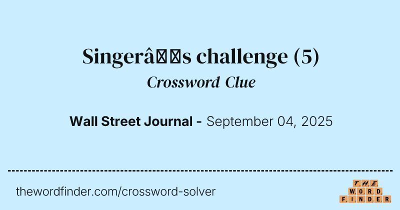 Singer’s challenge crossword clue image