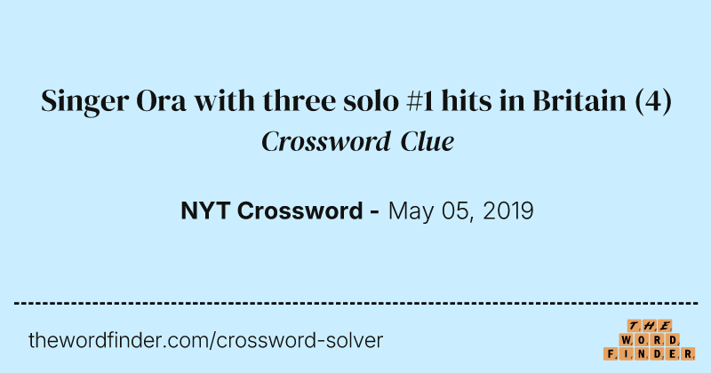 Singer Ora with three solo #1 hits in Britain crossword clue image