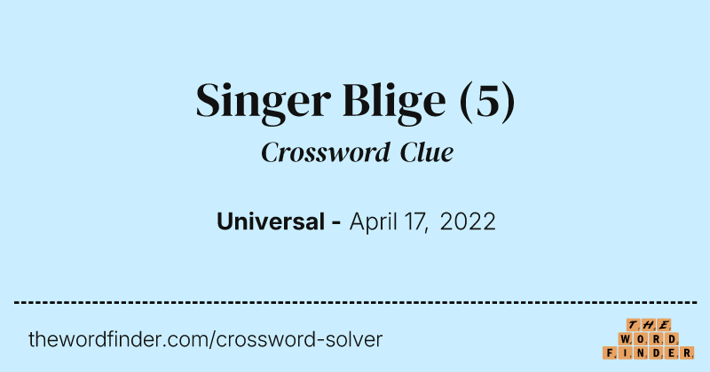 Singer Blige crossword clue image