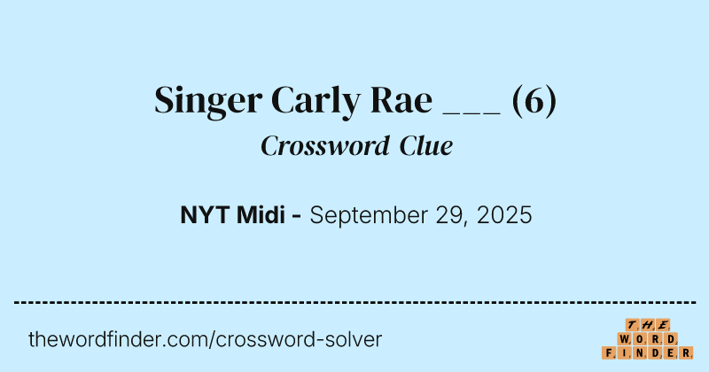 Singer Carly Rae ___ crossword clue image