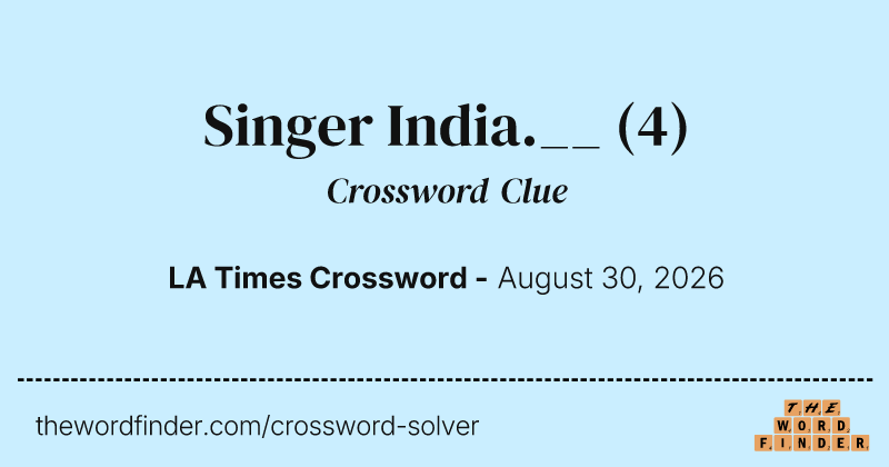 Singer India.__ crossword clue image