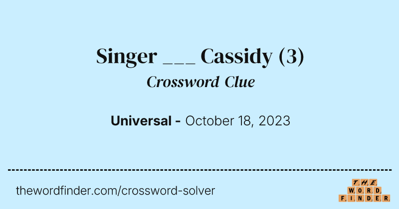 Singer ___ Cassidy crossword clue image