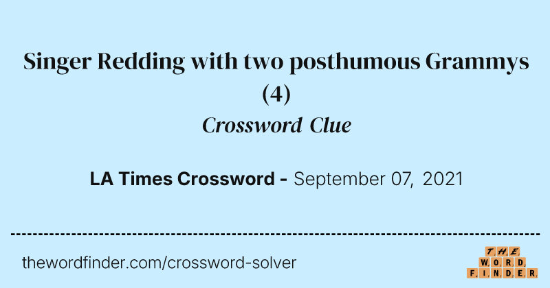 Singer Redding with two posthumous Grammys crossword clue image