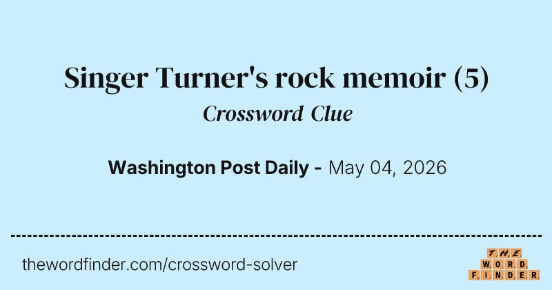 Singer Turner's rock memoir crossword clue image