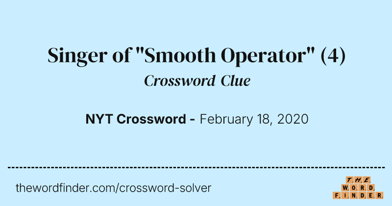 Singer of "Smooth Operator" crossword clue image