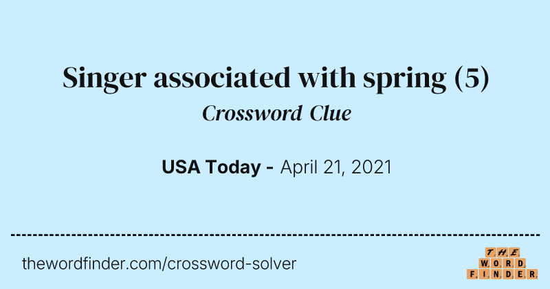 Singer associated with spring crossword clue image