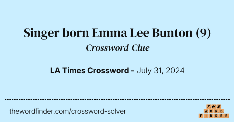 Singer born Emma Lee Bunton crossword clue image