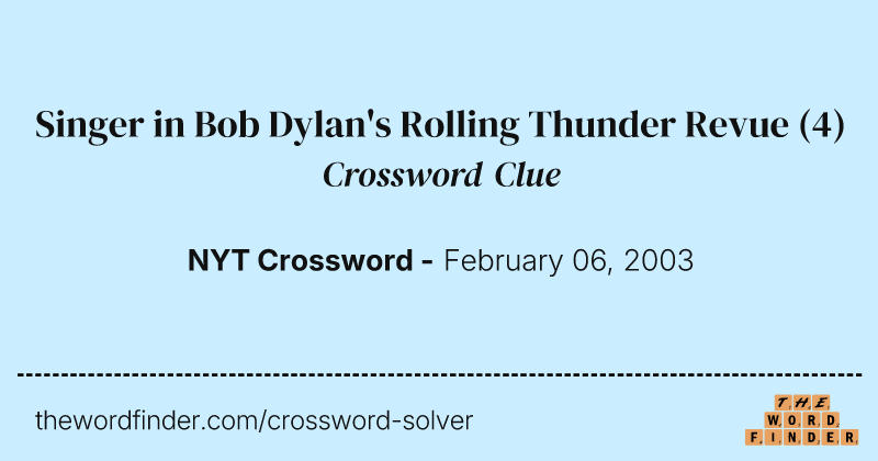 Singer in Bob Dylan's Rolling Thunder Revue crossword clue image