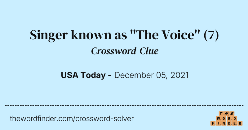 Singer known as ''The Voice'' crossword clue image