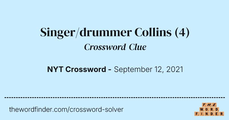 Singer/drummer Collins crossword clue image