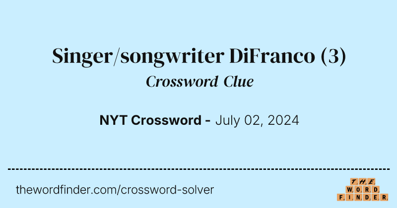 Singer/songwriter DiFranco crossword clue image
