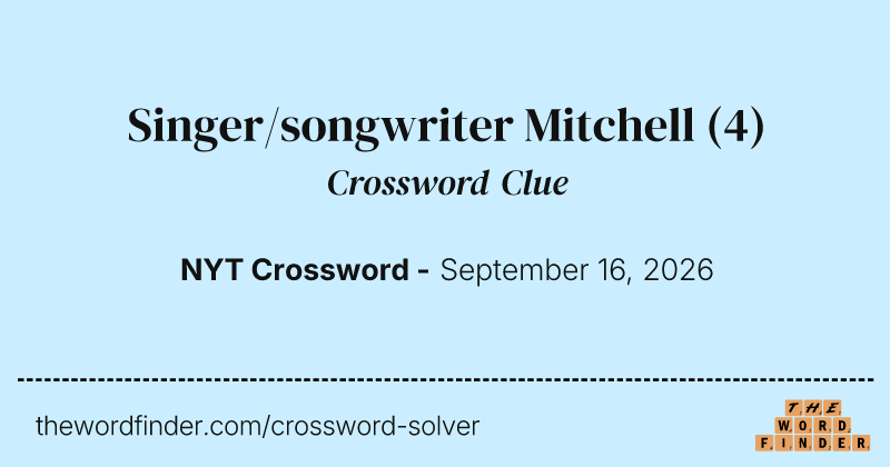 Singer/songwriter Mitchell crossword clue image