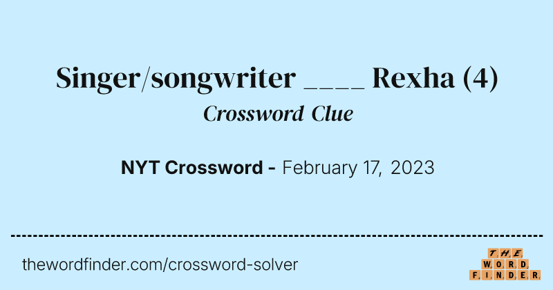 Singer/songwriter ____ Rexha crossword clue image