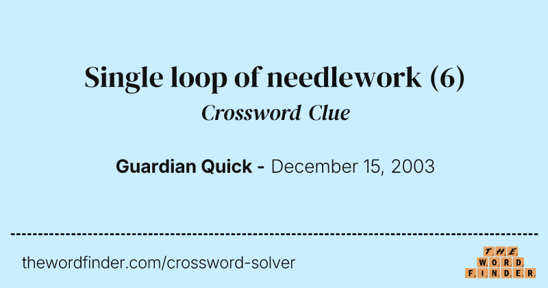 Single loop of needlework crossword clue image