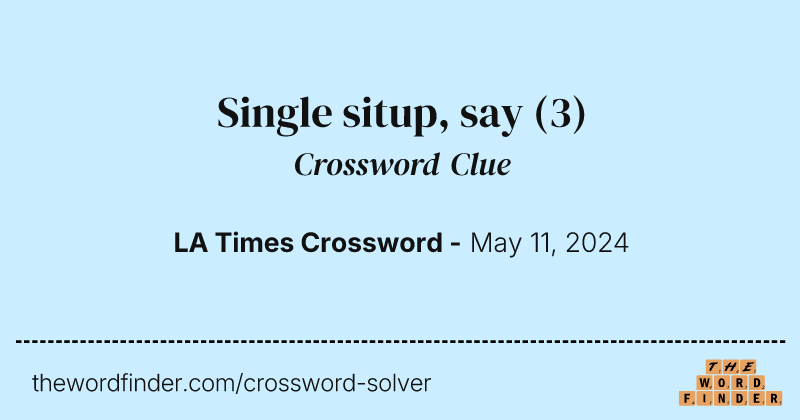 Single situp, say crossword clue image