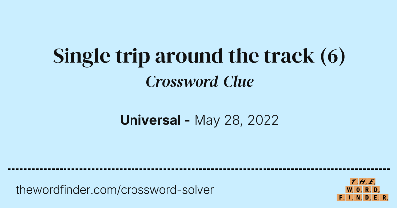 Single trip around the track crossword clue image