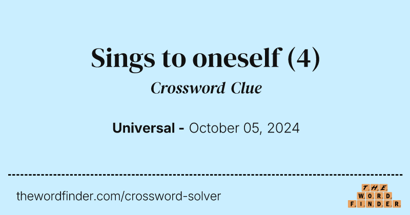 Sings to oneself crossword clue image