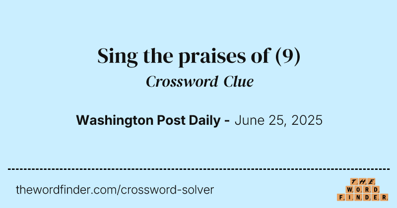 Sing the praises of crossword clue image