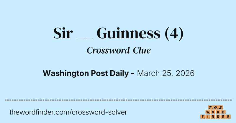 Sir __ Guinness crossword clue image